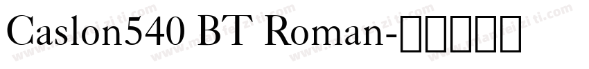 Caslon540 BT Roman字体转换